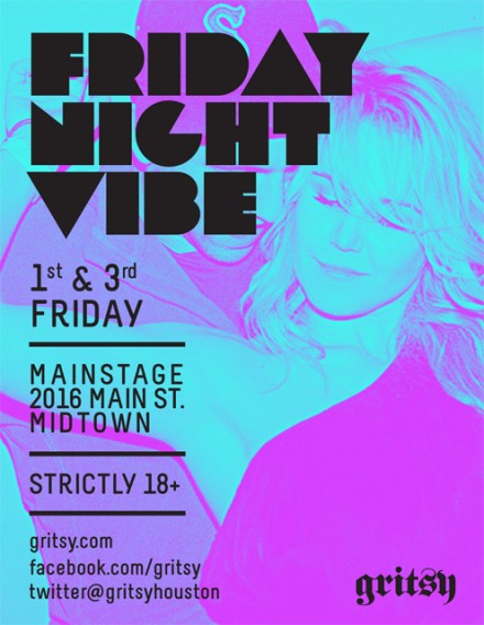 GRITSY! FRIDAY NIGHT VIBE! [JUNE 3RD]