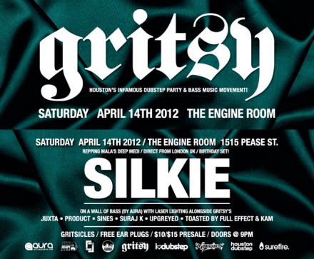 Smooooth! Gritsy w/ Silkie @ Engine Room [APR 14TH]