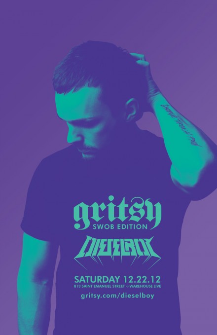 GRITSY SWOB EDITION w/ DIESELBOY  SATURDAY, DECEMBER 22ND @ WAREHOUSE LIVE!