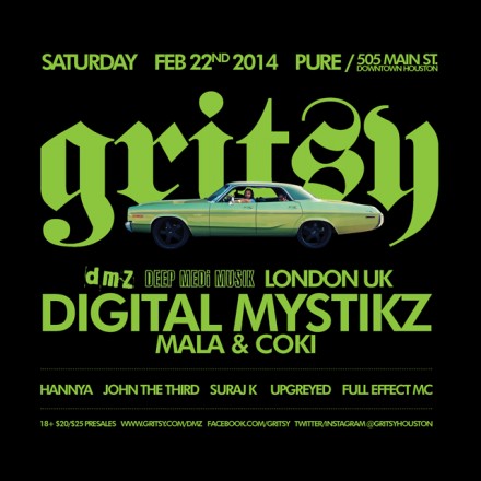 SATURDAY, FEBRUARY 22ND! GRITSY W/ DIGITAL MYSTIKZ IN DOWNTOWN!