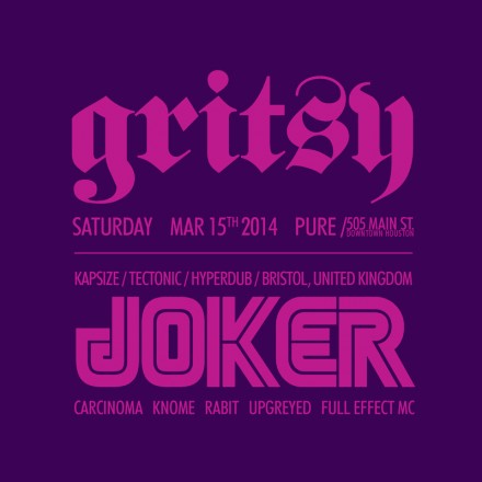 SATURDAY,  MARCH 15th! GRITSY W/ JOKER IN DOWNTOWN!