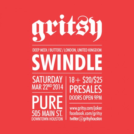 SATURDAY,  MARCH 22nd! GRITSY W/ SWINDLE IN DOWNTOWN!