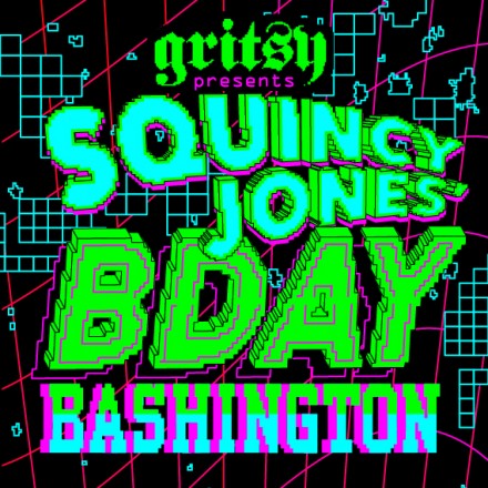 THE SQUINCY JONES BDAY BASHINGTON! SATURDAY, APRIL 19TH!