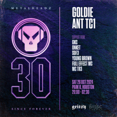 SATURDAY 10/26/24 GRITSY DNB PRESENTS GOLDIE & ANT TC1!